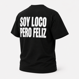 T-Shirt Loco Y Feliz